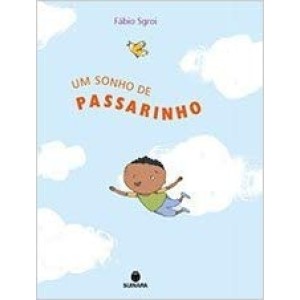 SONHO DE PASSARINHO,UM