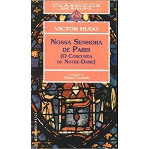 NOSSA SENHORA DE PARIS - VICTOR HUGO