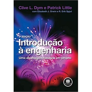 INTRODUÇAO A ENGENHARIA - Uma abordagem baseada em projeto - DYM